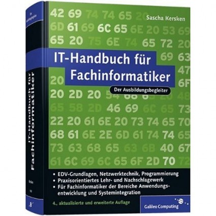 IT-Handbuch für Fachinformatiker: Für Fachinformatiker der Bereiche Anwendungsentwicklung und Systemintegration